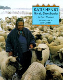 Katie Henio, Navajo sheepherder /