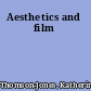 Aesthetics and film