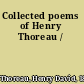 Collected poems of Henry Thoreau /