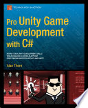 Pro Unity game development with C#