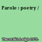 Parole : poetry /