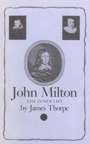 John Milton : the inner life /