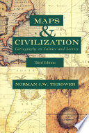 Maps & civilization cartography in culture and society /