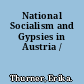 National Socialism and Gypsies in Austria /