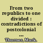 From two republics to one divided : contradictions of postcolonial nationmaking in Andean Peru /