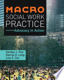 Macro Social Work Practice : Advocacy in Action.