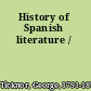 History of Spanish literature /