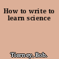 How to write to learn science