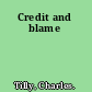 Credit and blame