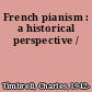 French pianism : a historical perspective /