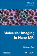 Molecular imaging in nano MRI /