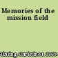 Memories of the mission field