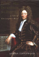 His invention so fertile a life of Christopher Wren /