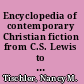 Encyclopedia of contemporary Christian fiction from C.S. Lewis to Left behind /