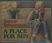 A place for Ben /