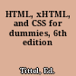 HTML, xHTML, and CSS for dummies, 6th edition