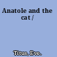 Anatole and the cat /