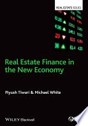 Real estate finance in the new economy /