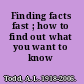 Finding facts fast ; how to find out what you want to know immediately.