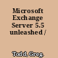 Microsoft Exchange Server 5.5 unleashed /
