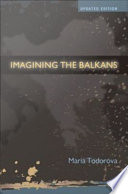 Imagining the Balkans