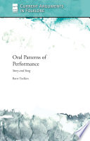 Oral patterns of performance : story and song /