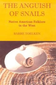 The anguish of snails : Native American folklore in the West /