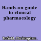 Hands-on guide to clinical pharmacology