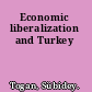 Economic liberalization and Turkey