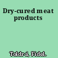 Dry-cured meat products