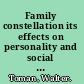 Family constellation its effects on personality and social behavior /