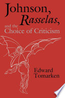 Johnson, Rasselas, and the choice of criticism /