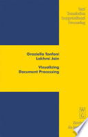 Visualizing document processing : innovations in communication patterns and textual forms /