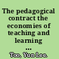 The pedagogical contract the economies of teaching and learning in the ancient world /