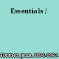 Essentials /