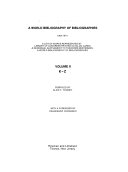 A world bibliography of bibliographies, 1964-1974 : a list of works represented by Library of Congress printed catalog cards : a decennial supplement to Theodore Besterman, A world bibliography of bibliographies /