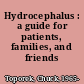 Hydrocephalus : a guide for patients, families, and friends /