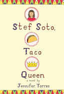 Stef Soto, taco queen /