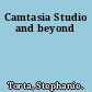 Camtasia Studio and beyond