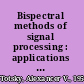 Bispectral methods of signal processing : applications in radar, telecommunications and digital image restoration /