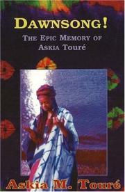 Dawnsong! : the epic memory of Askia Touré /