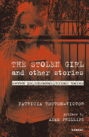 The stolen girl and other stories seven psychoanalytical tales /