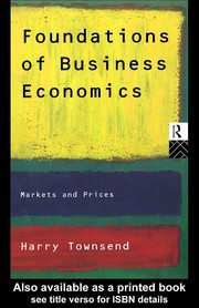 Foundations of business economics : markets and prices /