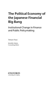 The political economy of the Japanese financial big bang : institutional change in finance and public policymaking /