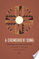 A Chemehuevi song : the resilience of a Southern Paiute tribe /
