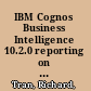 IBM Cognos Business Intelligence 10.2.0 reporting on IMS /