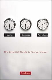 Doing business anywhere : the essential guide to going global /