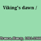 Viking's dawn /