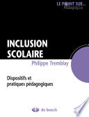 Inclusion scolaire : dispositifs et pratiques pédagogiques /