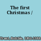 The first Christmas /